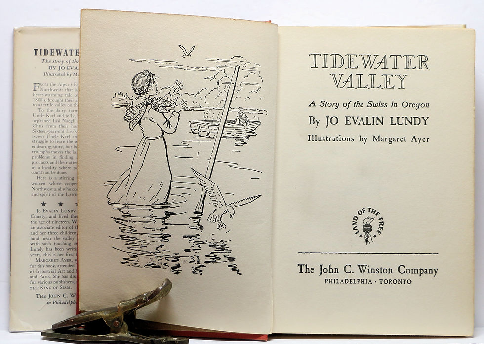 Thumbnail: TIDEWATER VALLEY: A Story of the Swiss in Oregon by JO EVALIN LUNDY