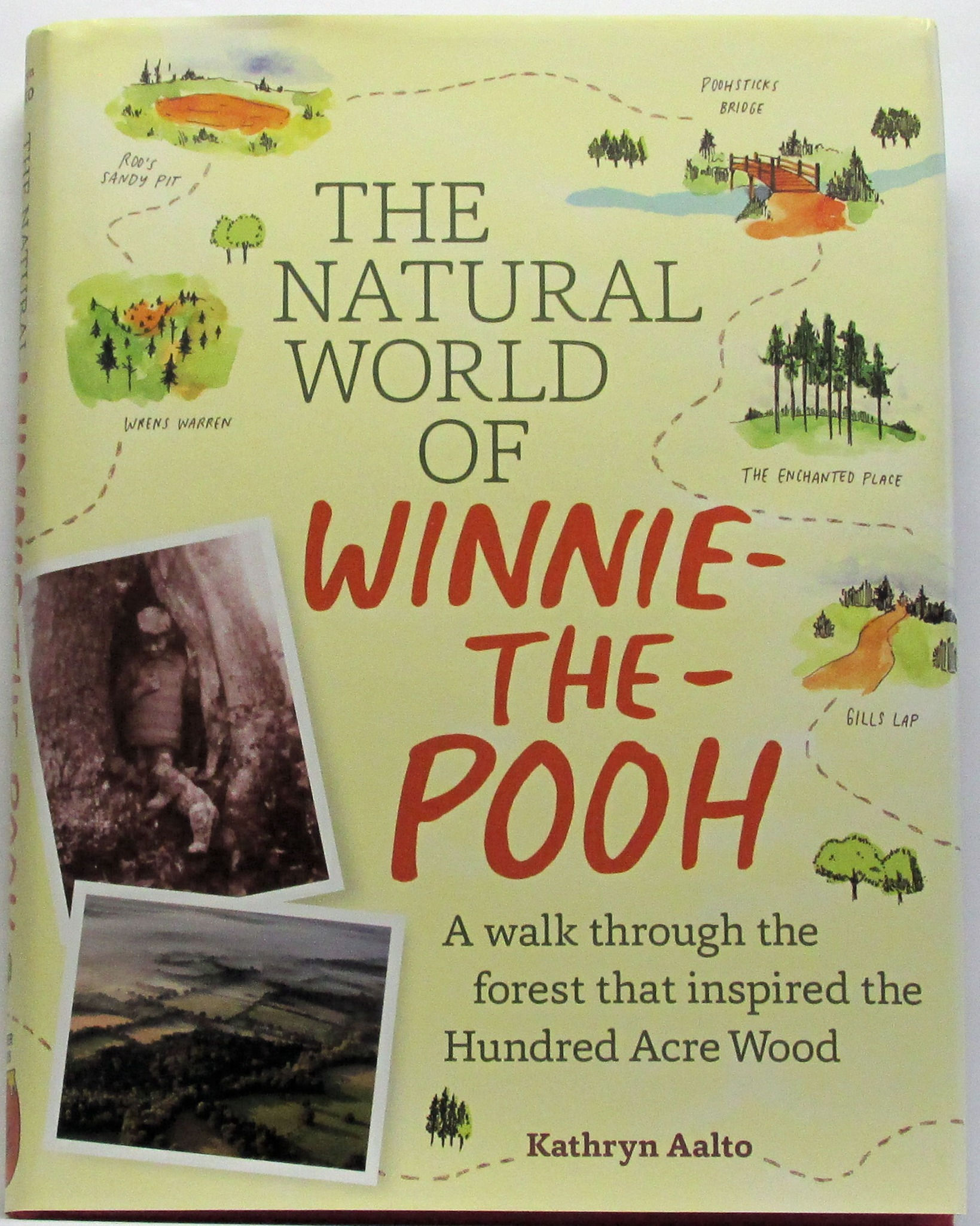 The Natural World of Winnie-the-Pooh by Kathryn Aalto (w/Jacket!) 2015