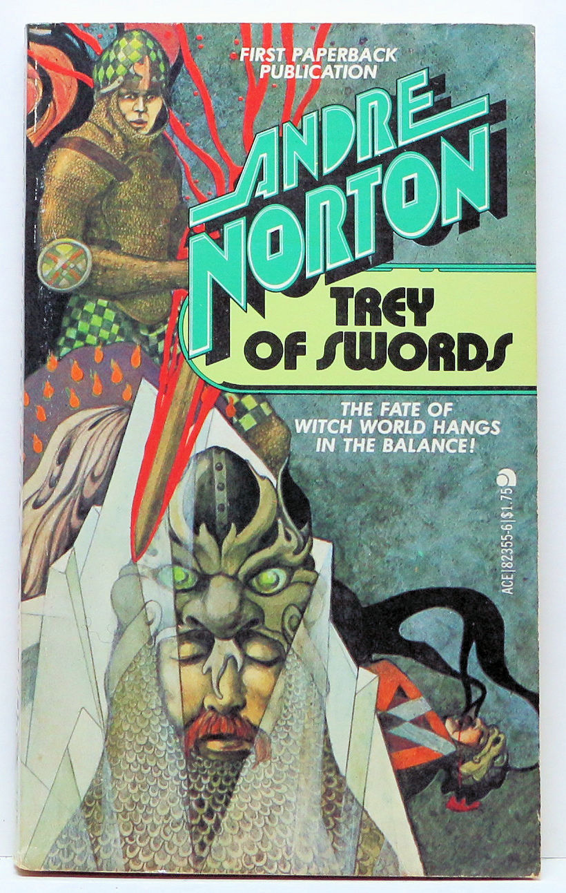 TREY OF SWORDS by Andre Norton (Ace #82355-6) 1978 (Witch World #10)