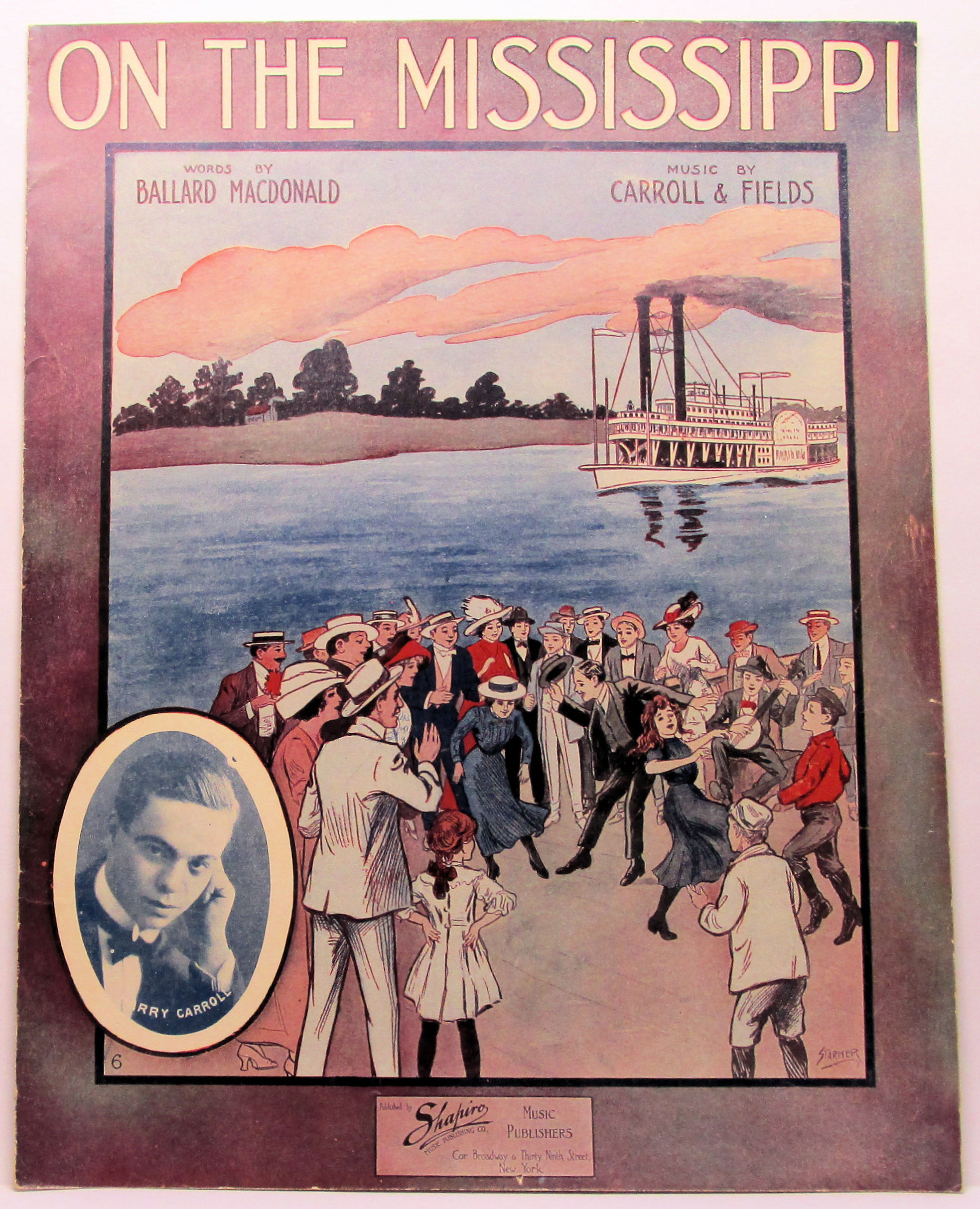ON THE MISSISSIPPI by Ballard MacDonald 1912