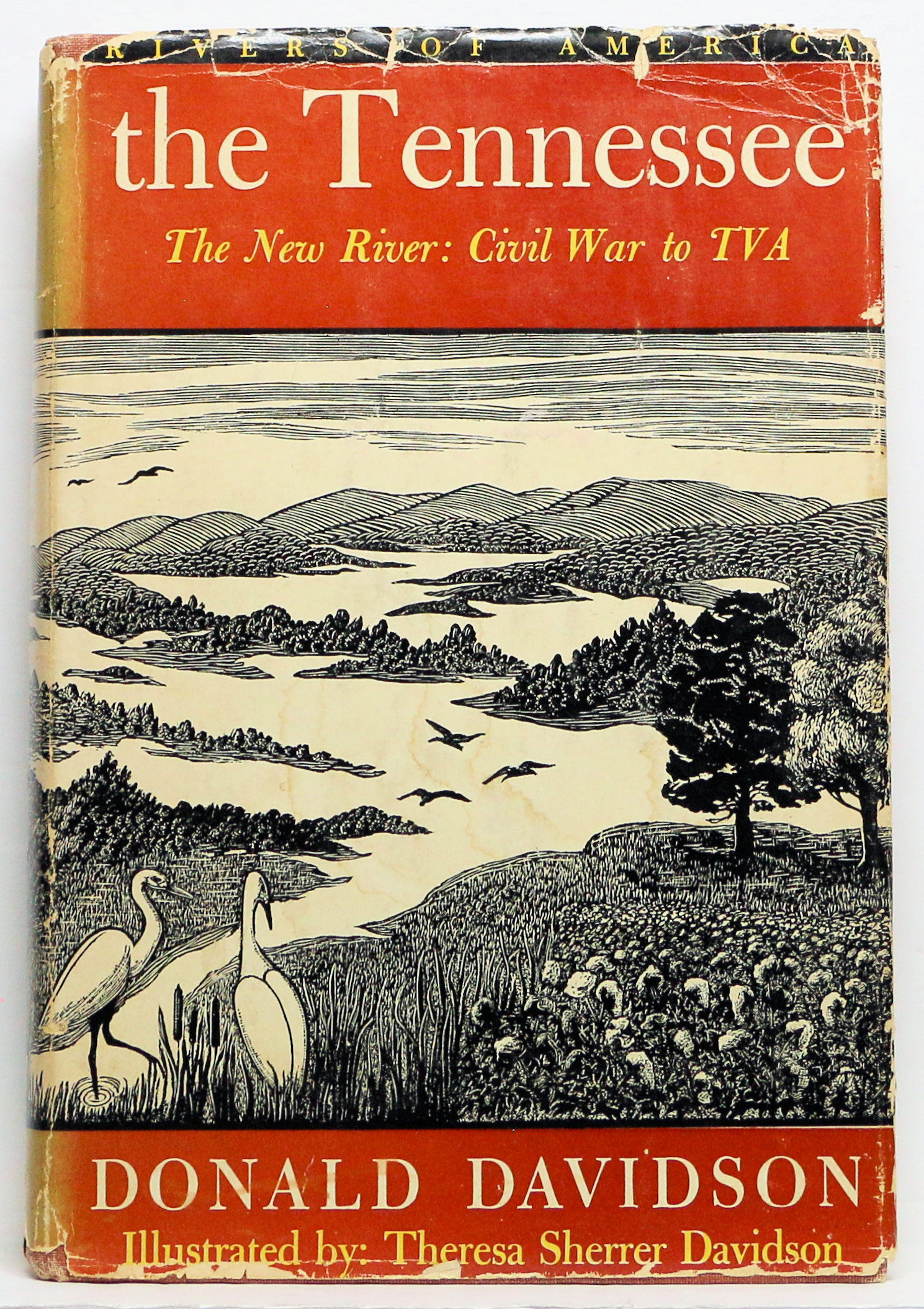 THE TENNESSEE Volume II: THE NEW RIVER Civil War to TVA (RIVERS OF AMERICA)