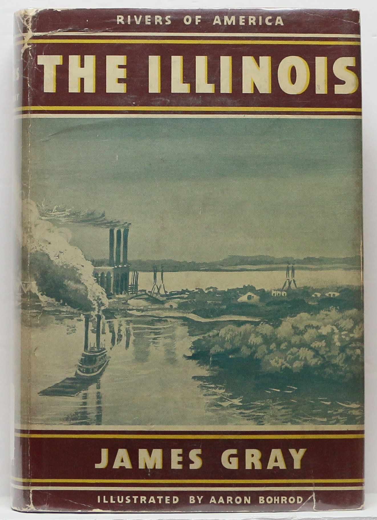 THE ILLINOIS (THE RIVERS OF AMERICA) by JAMES GRAY