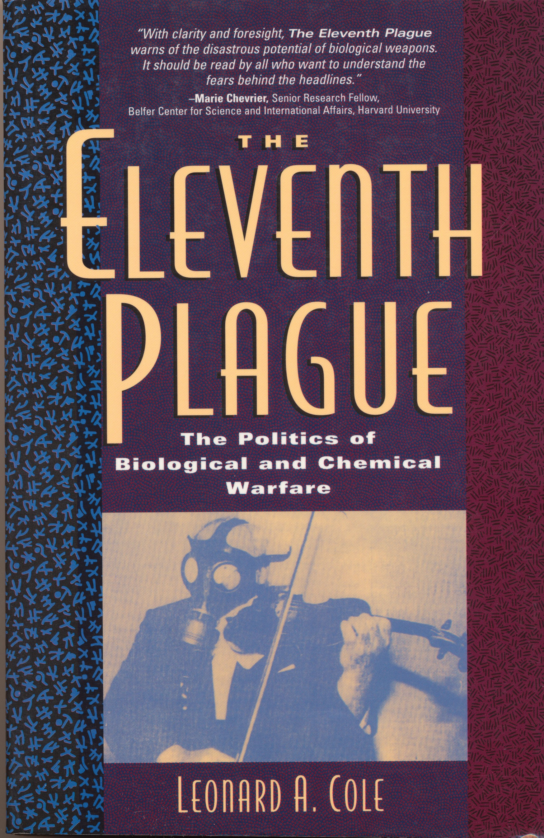 The Eleventh Plague: The Politics of Biological & Chemical Warfare 1998