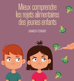 Mieux comprendre les rejets alimentaires des jeunes enfants