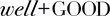wellandgood_edited.png