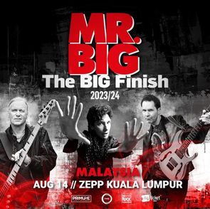 MR. BIG Live in Kuala Lumpur: The Big Finish Tour