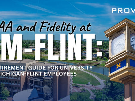 Your Comprehensive Guide to UM-Flint Retirement Plans: TIAA, Fidelity, and More