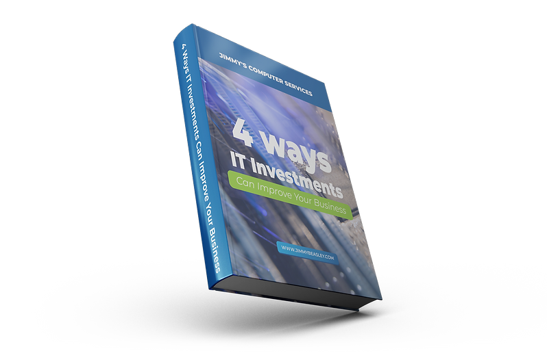 Jimmy's Computer Services-Download Our E-Book: 4 Ways I.T. Investments Can Improve Your Business