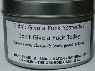 No Fucks Given Yesterday, Today or Tomorrow – Funny Candle