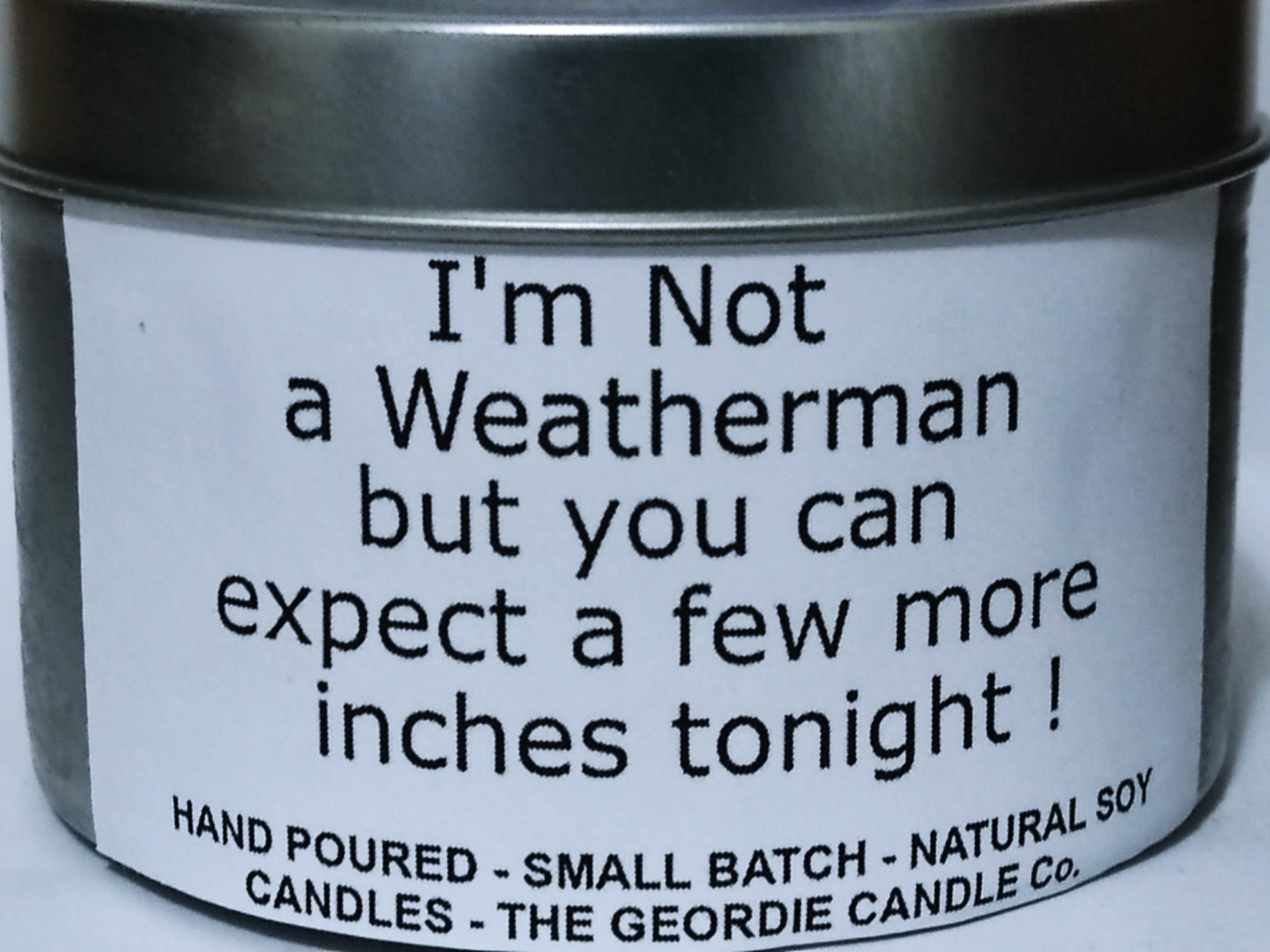 I'm Not a Weatherman, but You Can Expect a Few More Inches Tonight!