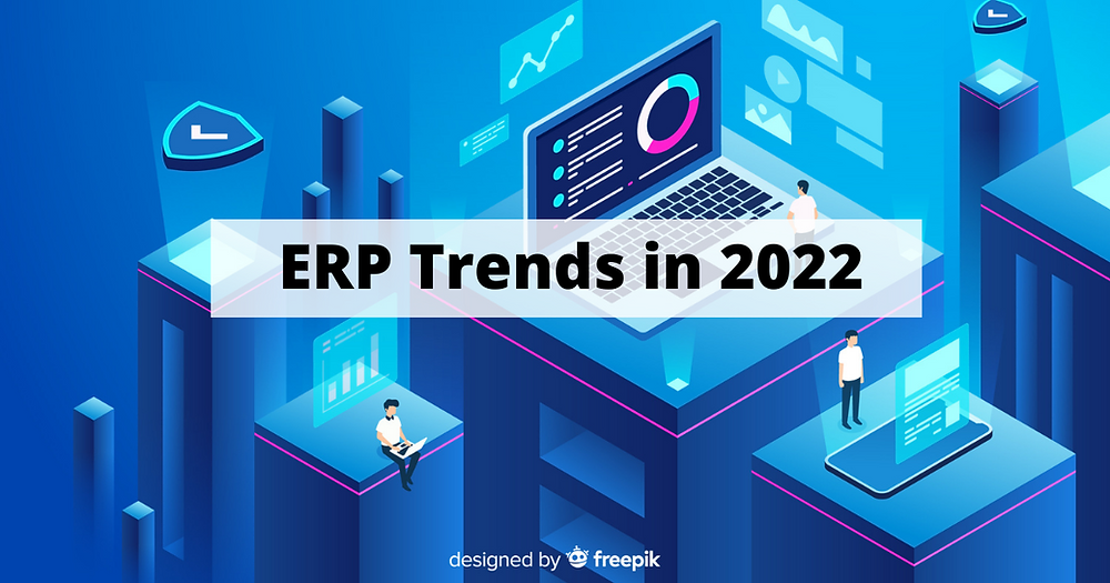 ERP Trends in 2022