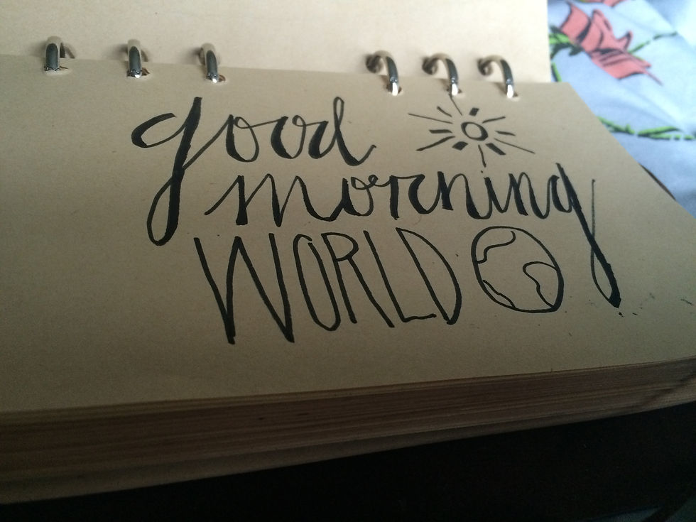 Good Morning World