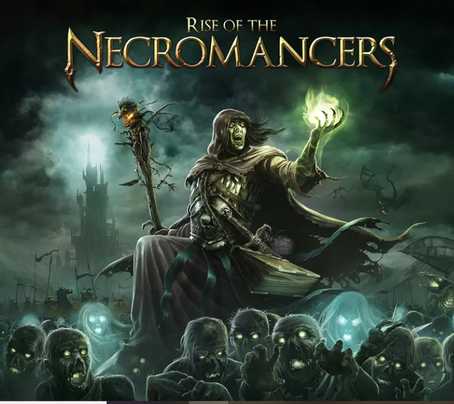 Rise Of The Necromancers