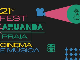 ATÉ 02/07 - 21º FEST ARUANDA DO AUDIOVISUAL INTERNACIONAL DA PARAÍBA
