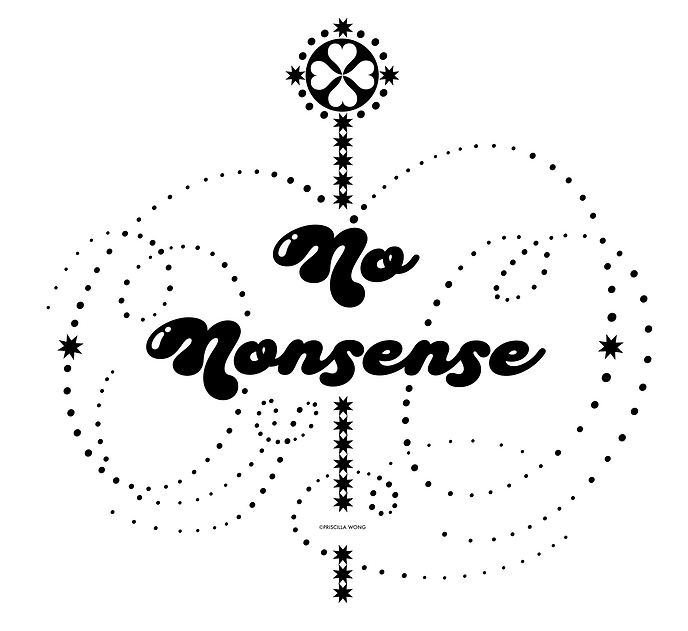No Nonsense©PRISCILLA WONG.png