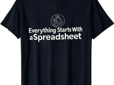 Everything Starts With a Spreadsheet
