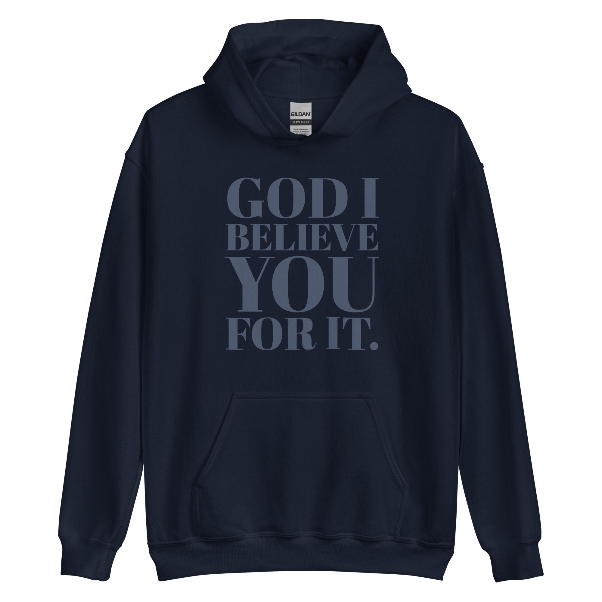 God I Believe U4 It - Hoodie (Navy)