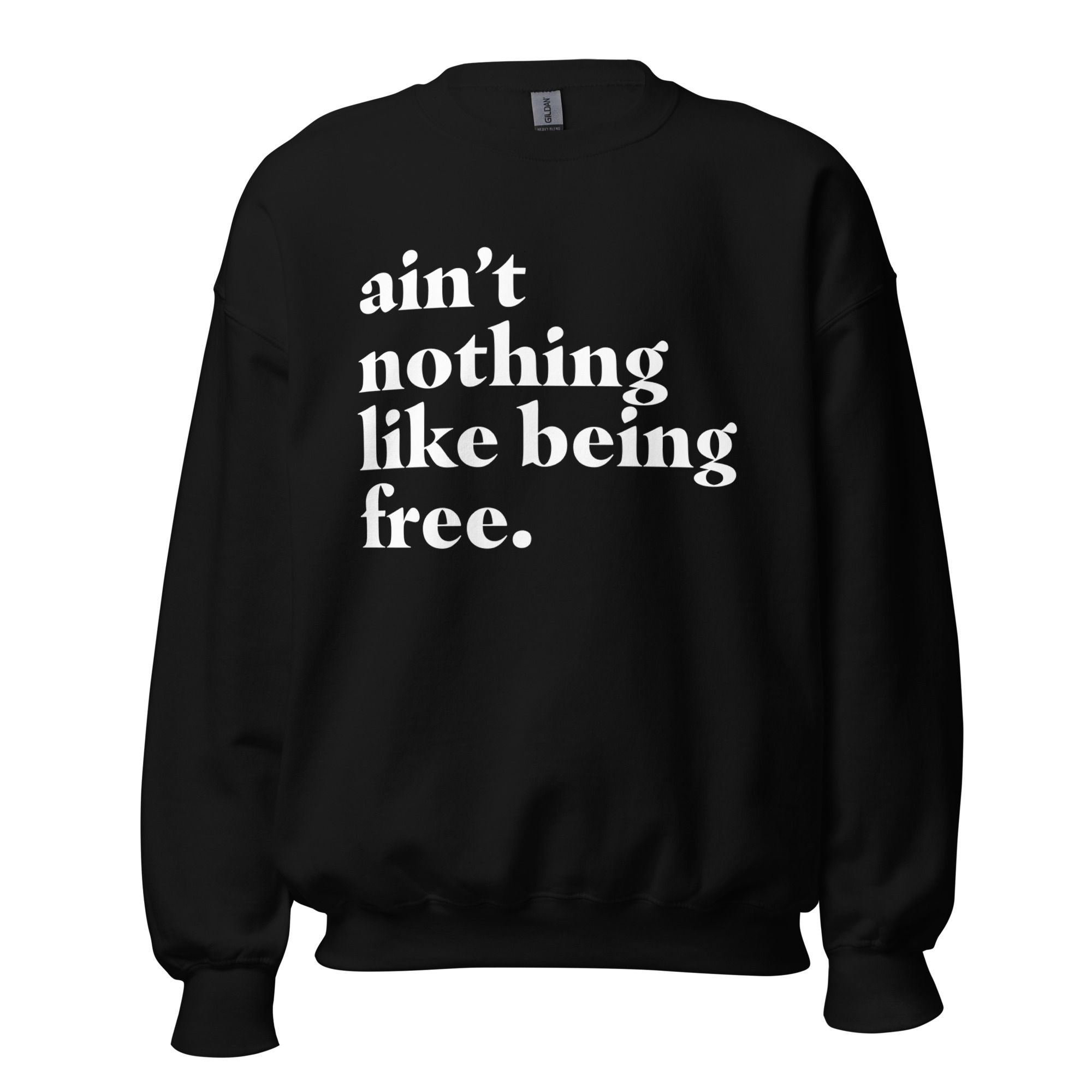 Freedom - Sweatshirt