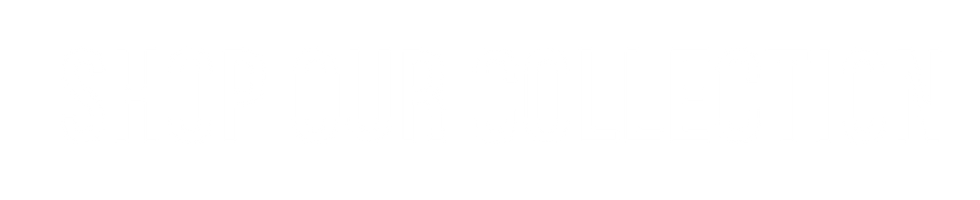shop our collection.png