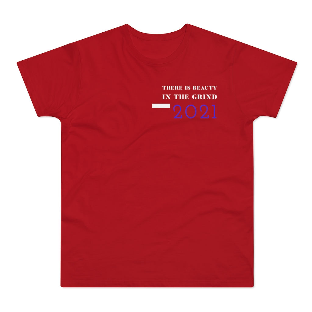 Beauty in the grind T-shirt