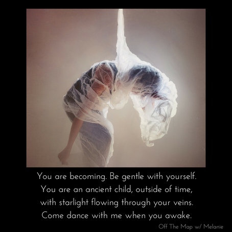 you are becoming