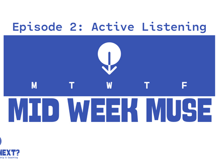 Episode 2 Mid Week Muse