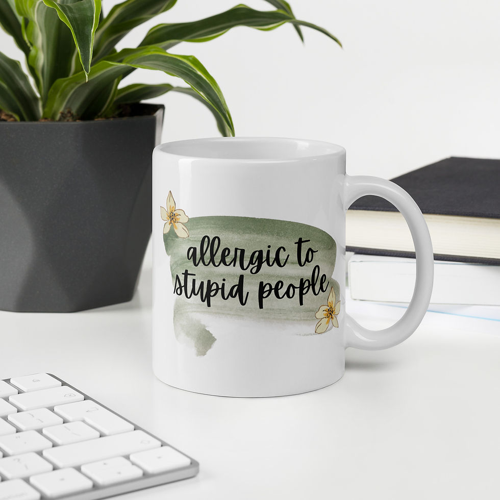 Thumbnail: "Allergic to Stupid People" white glossy mug
