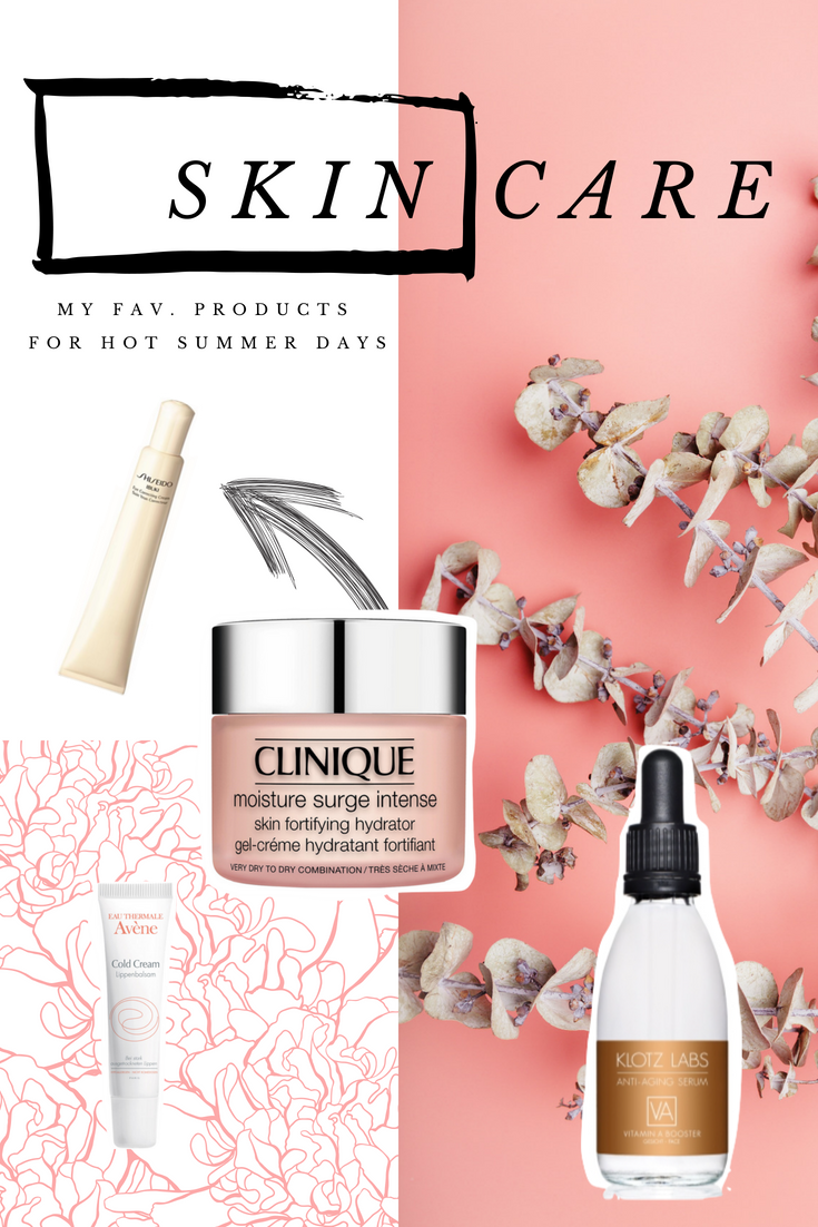 Skincare Faves für den Sommer