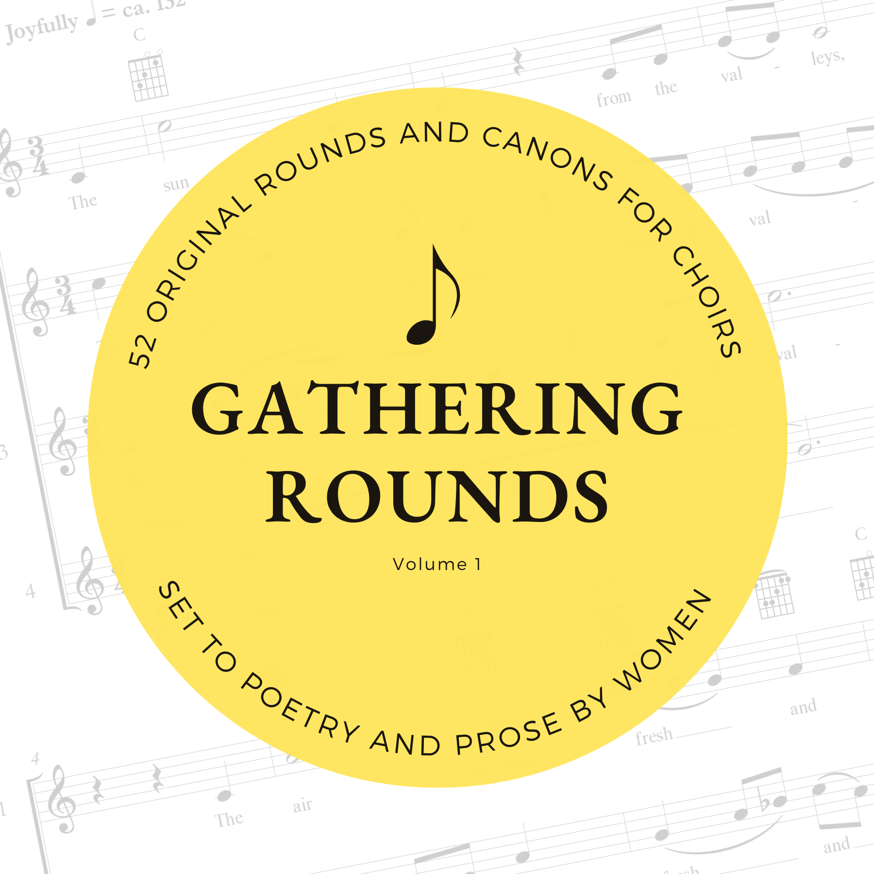 Gathering Rounds, Volume 1 (1 book): 52 original rounds and canons for choirs