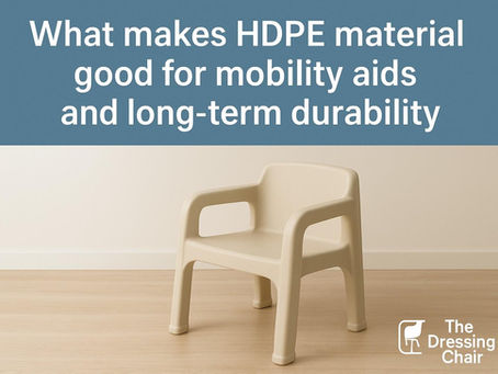 HDPE mobility aids