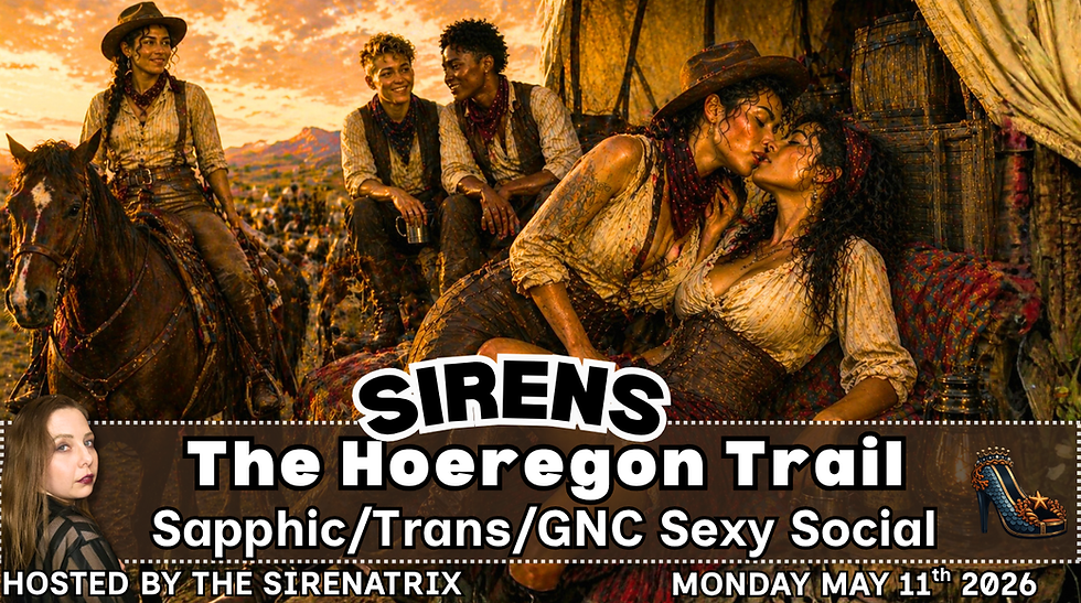 SIRENS: The Hoeregon Trail