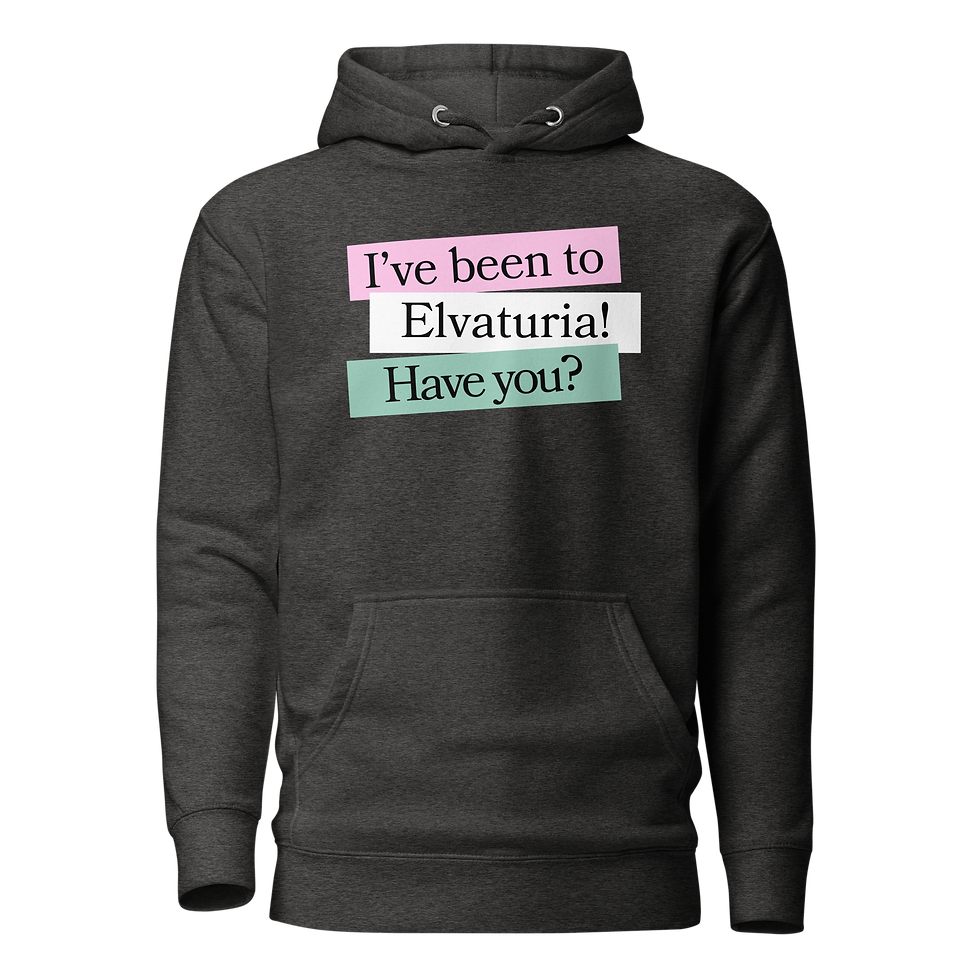 Thumbnail: I've Been to Elvaturia! Have you? Unisex Hoodie