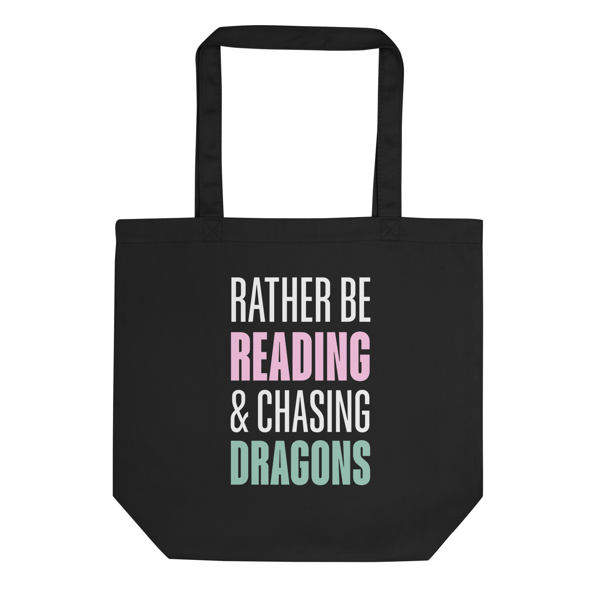 Rather Be Reading & Chasing Dragons Large Tote