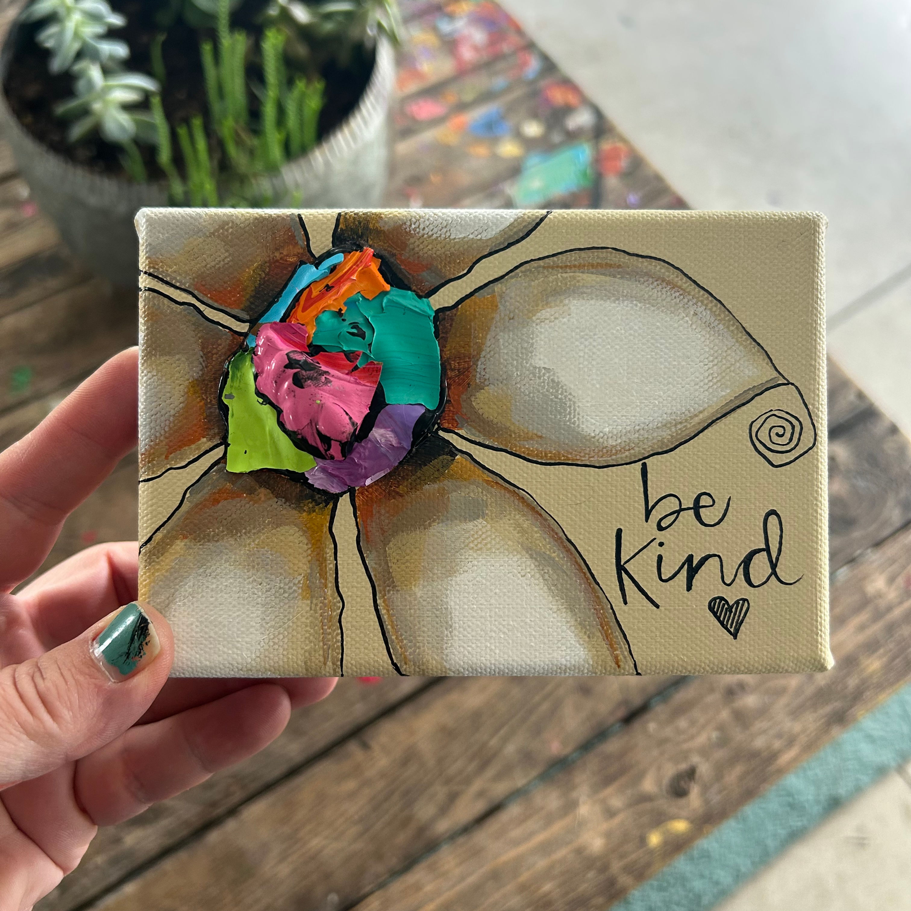 4”x6” x1.5”  “be kind” Flower 
