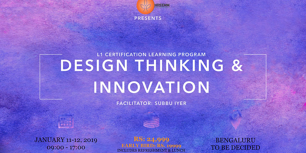 Design Thinking & Innovation : L1 Certification Learning Program