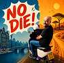 Saskatoon Fringe Festival No Die Poster.png