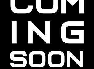 Coming Soon.jpg