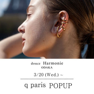 【EVENT】3/20 - q paris POP UP開催