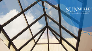 Advantages of using Sunshield Polycarbonate Sheets