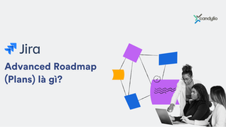 Jira Roadmap: Công Cụ Quản Lý Tiến Trình Dự Án Hiệu Quả