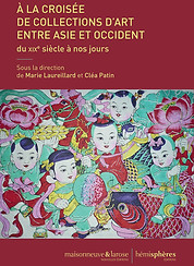 A la croisée de collections d'art entre Asie et Occident