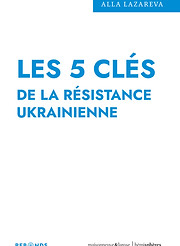 les 5 clés de la résistance ukrainienne.jpg