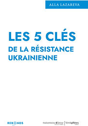 les 5 clés de la résistance ukrainienne.jpg