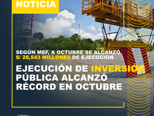 Ejecución de inversión pública alcanzó cifra récord en octubre