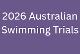 2026 Australian Swimming Trials.png
