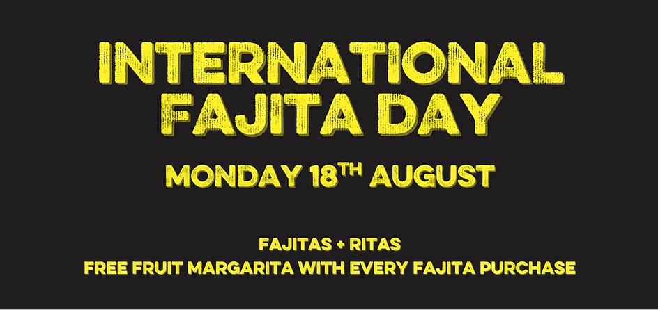 Fajita Day