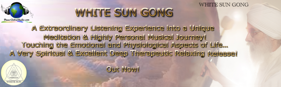 Phase Global Radio Feature: White Sun Gong