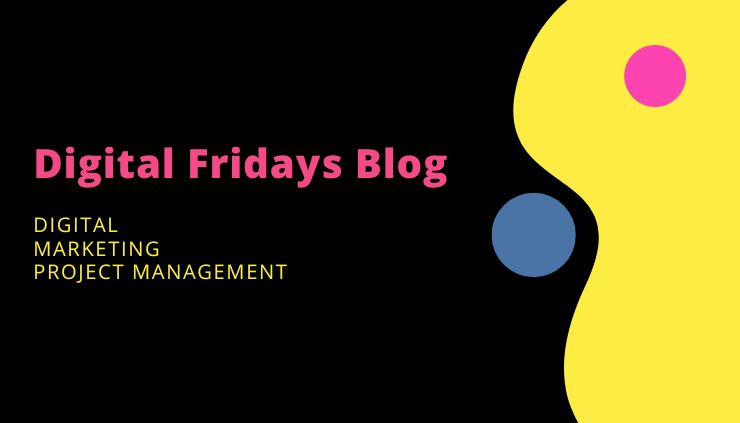 Blog | Digital Marketing and Project Management