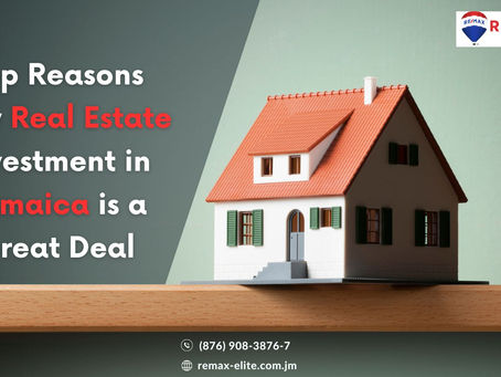 Top Reasons Why Real Estate Investment in Jamaica is a Great Deal
