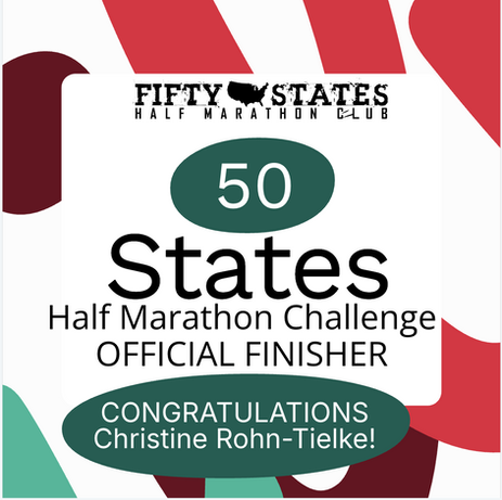 Congratulations to 50 States Half Marathon Club member, Christine Rohn-Tielke from Avon, Ohio, for completing the 50 States Half Marathon Challenge! Christine has been a member of our 50 states running club for over eight years.